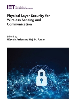 Physical Layer Security for Wireless Sensing and Communication - 