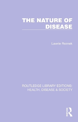 The Nature of Disease - Lawrie Reznek