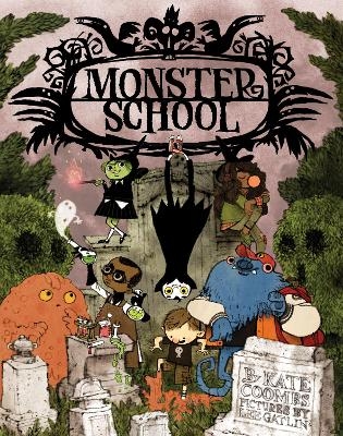 Monster School - Kate Coombs