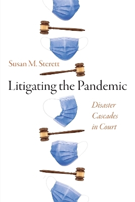 Litigating the Pandemic - Susan M. Sterett