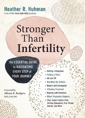 Stronger Than Infertility - Heather Huhman