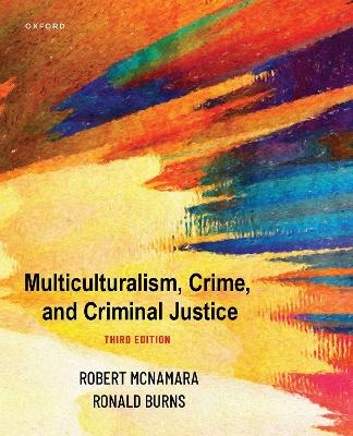 Multiculturalism, Crime, and Criminal Justice - Robert McNamara