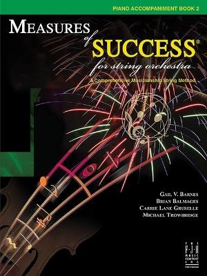 Measures of Success for String Orchestra-Piano Accompaniment-Book 2 - 