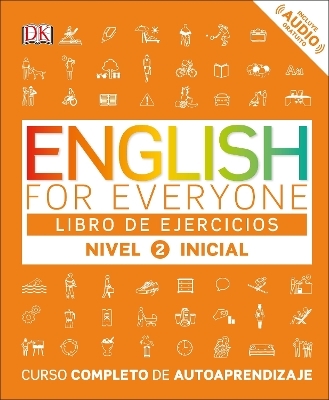 English for Everyone: Nivel 2: Inicial, Libro de Ejercicios -  Dk