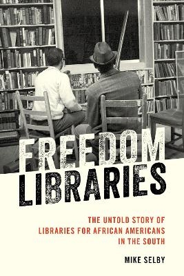 Freedom Libraries - Mike Selby