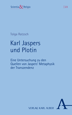 Karl Jaspers und Plotin - Tolga Ratzsch