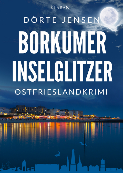 Borkmuer Inselglitzer. Ostfrieslandkrimi - Dörte Jensen