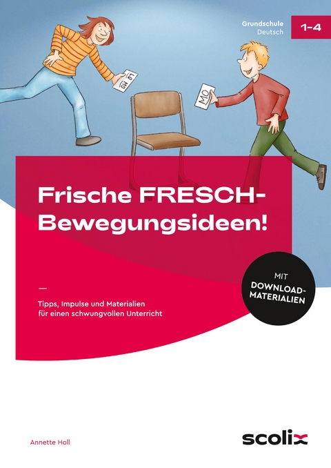 Frische FRESCH-Bewegungsideen! - Annette Holl