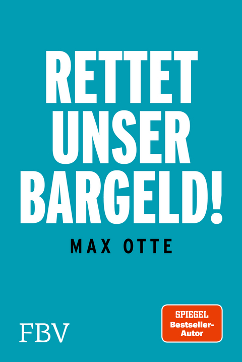 Rettet unser Bargeld - Max Otte