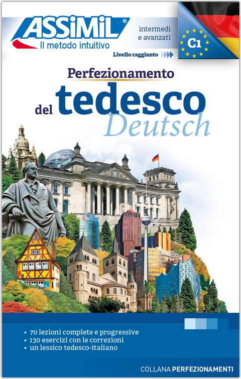 ASSiMiL Perfezionamento del Tedesco - Deutschkurs in italienischer Sprache - Lehrbuch - Niveau B2-C1 - 