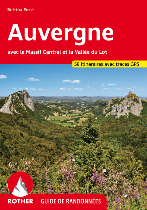 Auvergne (Guide de randonnées) - Bettina Forst