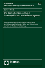 Die deutsche Tarifordnung im europäischen Mehrebenensystem - Daniel Schmidt