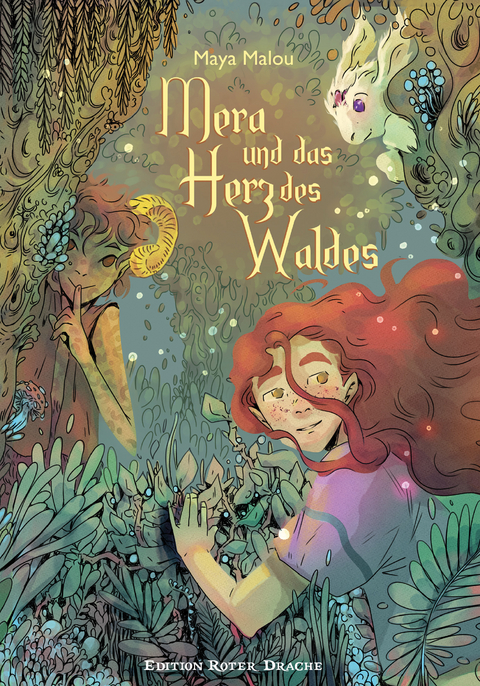 Mera und das Herz des Waldes - Maya Malou