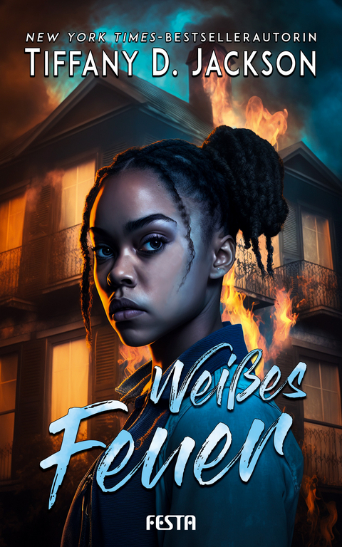 Weißes Feuer - Tiffany D. Jackson