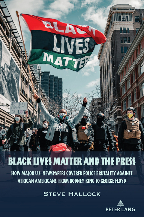 Black Lives Matter and the Press - Steve Hallock