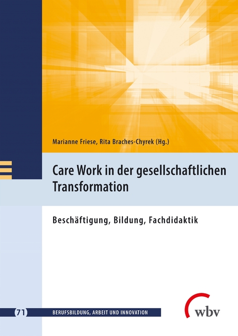 Care Work in der gesellschaftlichen Transformation - 