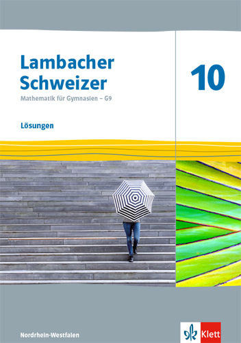 Lambacher Schweizer Mathematik 10 - G9. Ausgabe Nordrhein-Westfalen