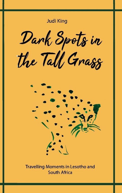 Dark Spots in the Tall Grass - Judi King