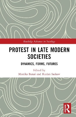 Protest in Late Modern Societies - 