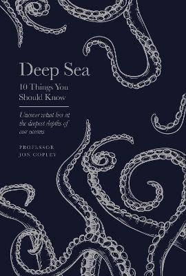 Deep sea - Jon Copley