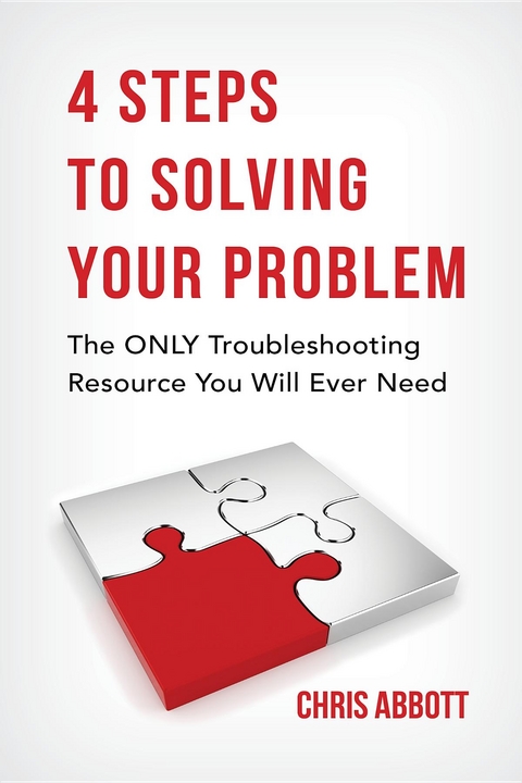 4 Steps To Solving Your Problem -  Chris Abbott