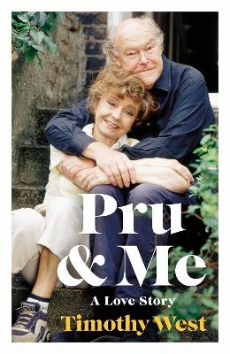 Pru and Me - Timothy West