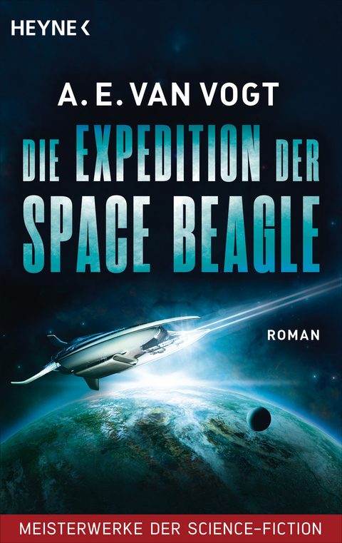 Die Expedition der Space Beagle -  A.E. Vogt