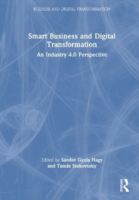 Smart Business and Digital Transformation - 