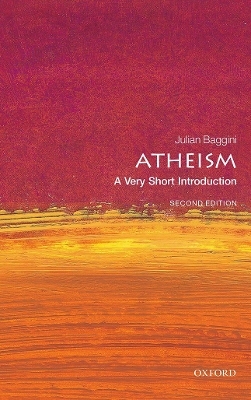Atheism: A Very Short Introduction - Julian Baggini