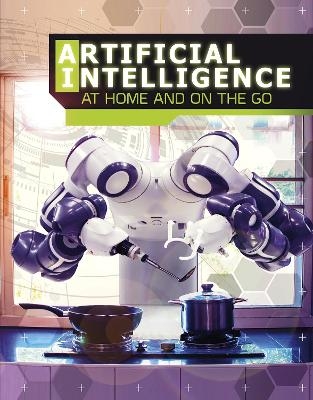 Artificial Intelligence at Home and on the Go - Tammy Enz