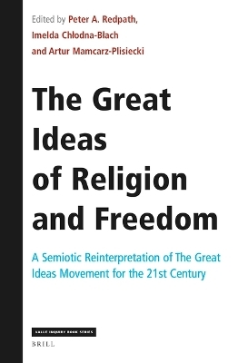 The Great Ideas of Religion and Freedom - 