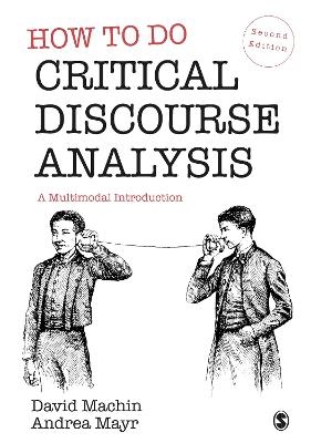 How to Do Critical Discourse Analysis - David MacHin, Andrea Mayr