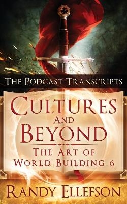 Cultures and Beyond - Randy Ellefson