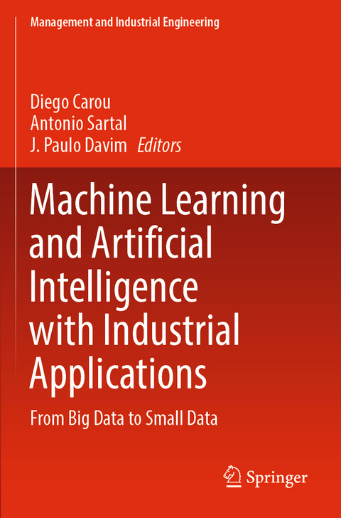 Machine Learning and Artificial Intelligence with Industrial Applications - 