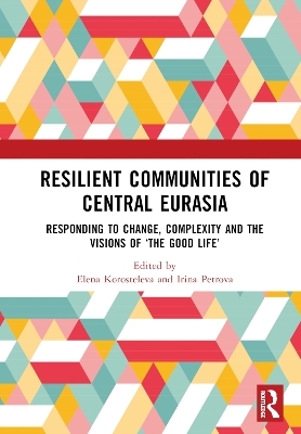 Resilient Communities of Central Eurasia - 