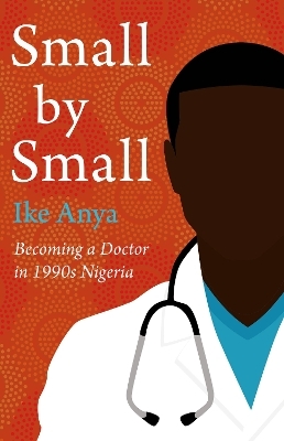 Small by Small - Ike Anya