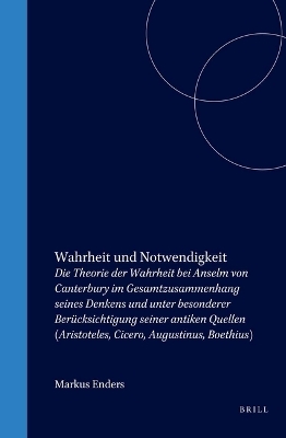 Wahrheit und Notwendigkeit - Markus Enders