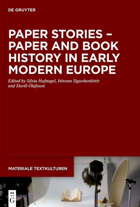Paper Stories – Paper and Book History in Early Modern Europe - 