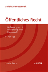 Öffentliches Recht - Stolzlechner, Harald; Bezemek, Christoph