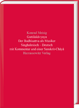 Guttilakāvyaya. Der Bodhisattva als Musiker - Konrad Meisig