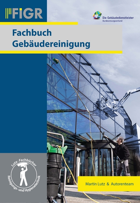 Fachbuch Gebäudereinigung - Martin Lutz
