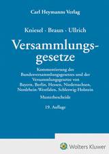 Versammlungsgesetze - Kniesel, Michael; Braun, Frank; Ullrich, Norbert