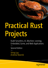 Practical Rust Projects - Lyu, Shing; Rzeznik, Andrew
