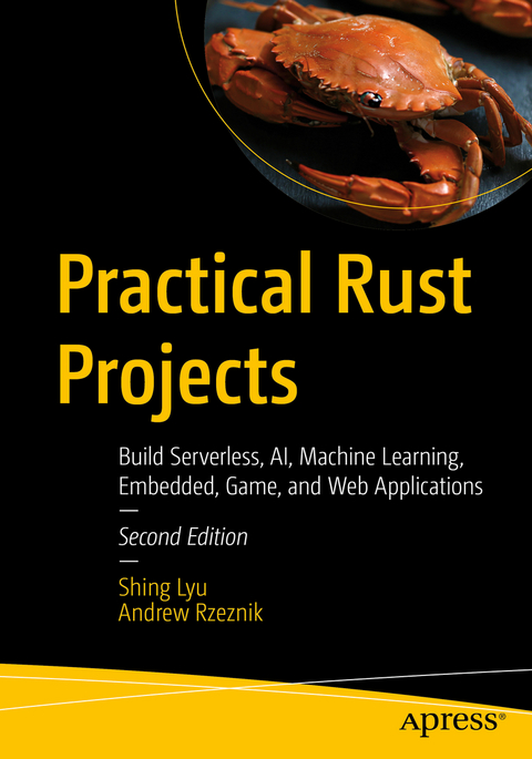 Practical Rust Projects - Shing Lyu, Andrew Rzeznik