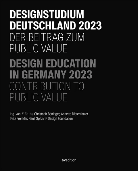 Designstudium Deutschland 2023 - Christoph Böninger, Annette Diefenthaler, Fritz Frenkler, René Spitz