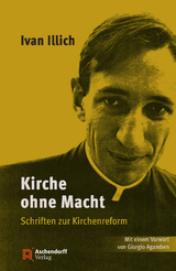 Kirche ohne Macht - Ivan Illich