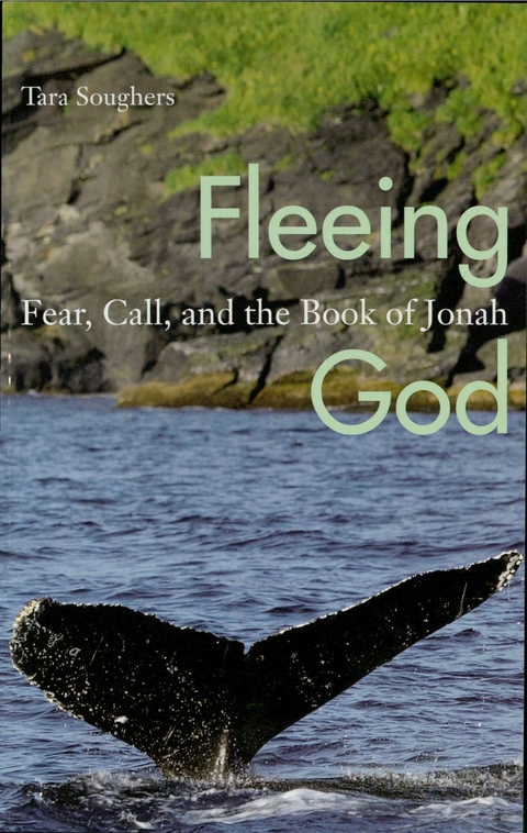 Fleeing God -  Tara Soughers