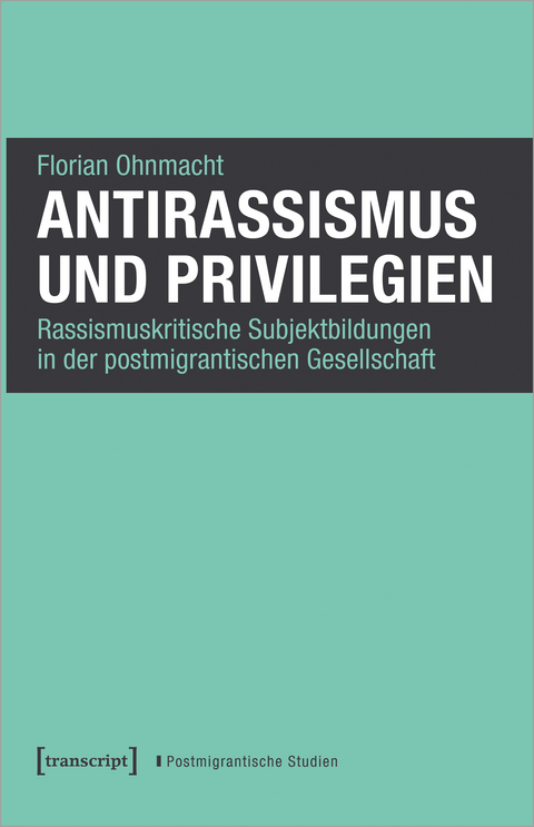 Antirassismus und Privilegien - Florian Ohnmacht