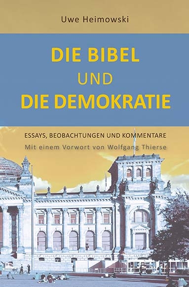 Die Bibel und die Demokratie - Uwe Heimowski