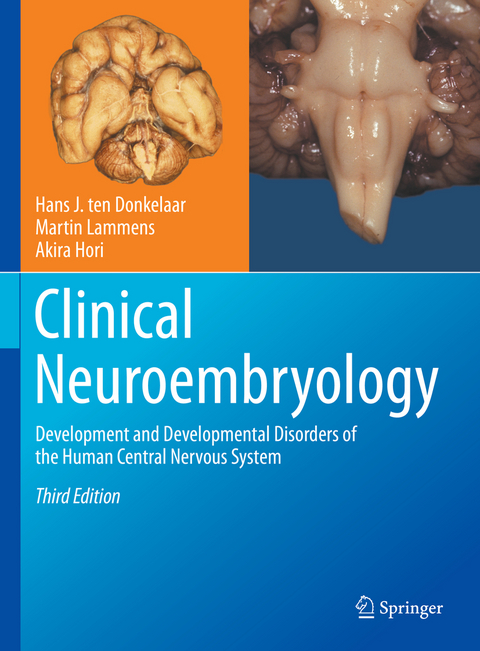Clinical Neuroembryology - Hans J. ten Donkelaar, Martin Lammens, Akira Hori